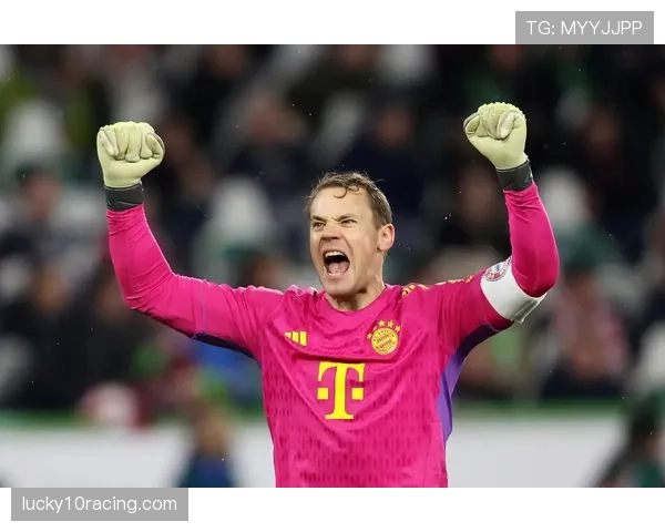 特写:诺伊尔两次神扑后振臂怒吼,稳定拜仁军心 特写:诺伊尔两次神扑后振臂怒吼,稳定拜仁军心